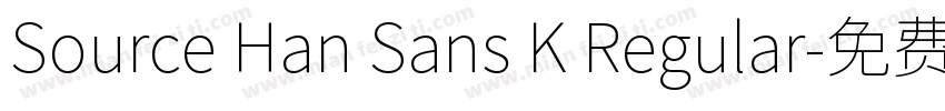 Source Han Sans K Regular字体转换